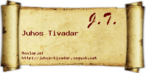 Juhos Tivadar névjegykártya